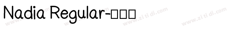Nadia Regular字体转换